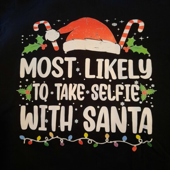New Christmas T-Shirt Most Likely to Take Selfie With Santa Black Cotton Shirt - Picture 2 of 4